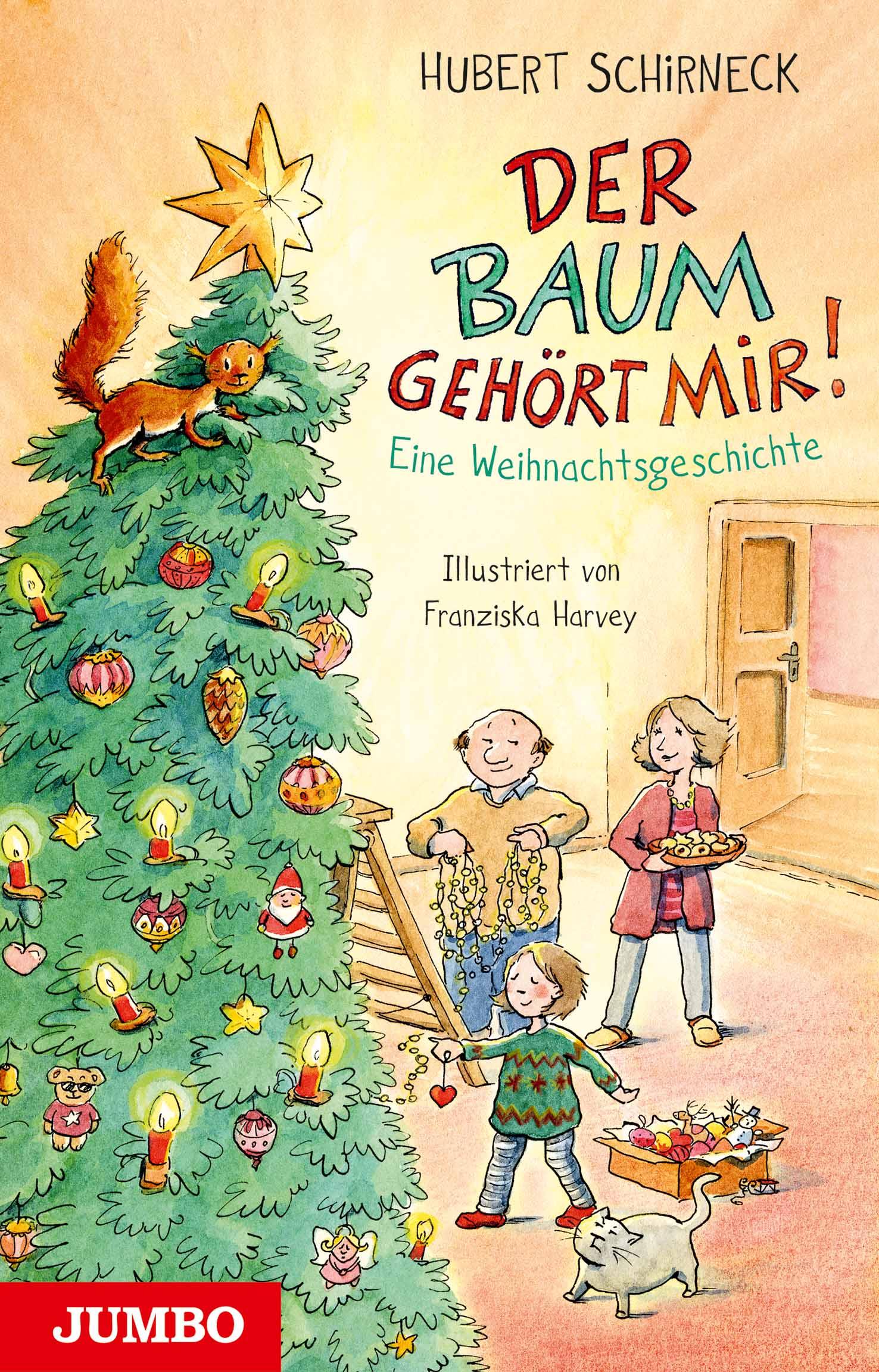 Cover: 9783833743719 | Der Baum gehört mir! | Eine Weihnachtsgeschichte | Hubert Schirneck