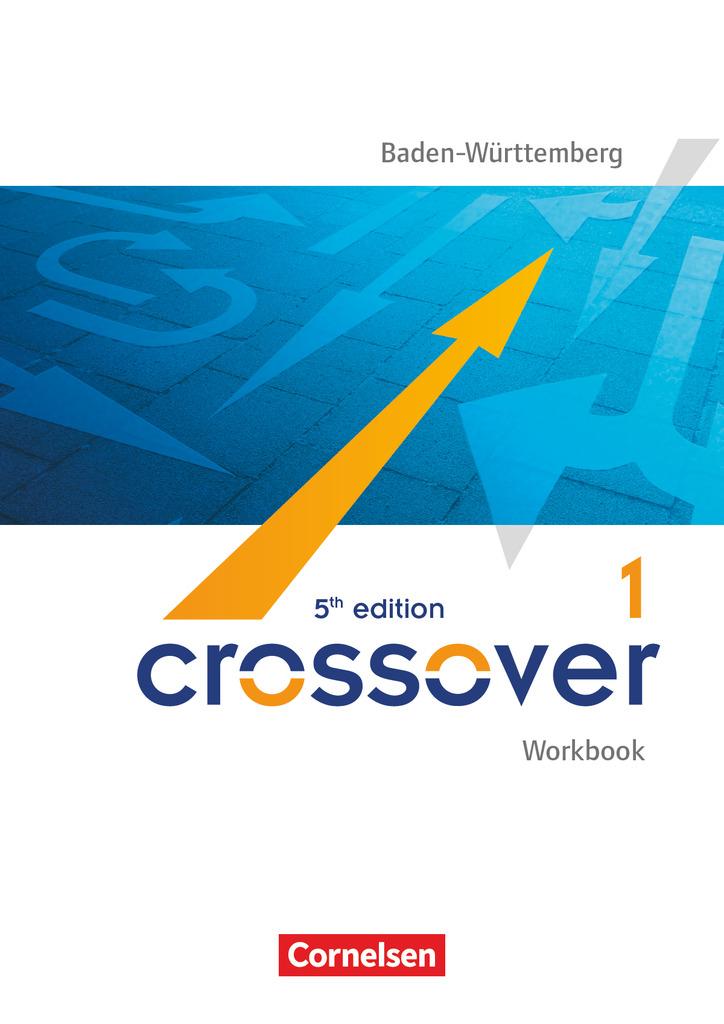 Cover: 9783064511316 | Crossover - 5th edition Baden-Württemberg - B1/B2: Band 1 - 11....