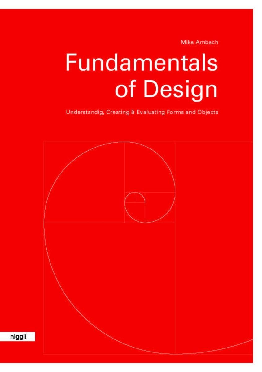 Cover: 9783721210200 | Fundamentals of Design | Mike Ambach | Taschenbuch | 176 S. | Englisch