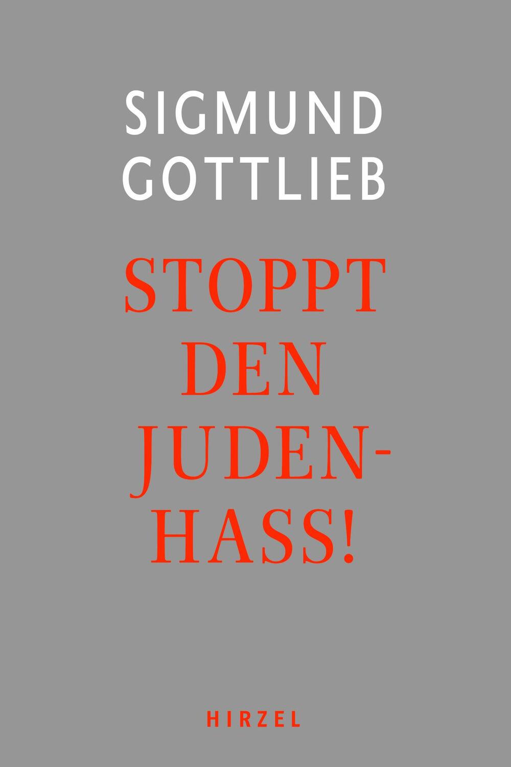 Cover: 9783777628431 | Stoppt den Judenhass! | Sigmund Gottlieb | Taschenbuch | 96 S. | 2020