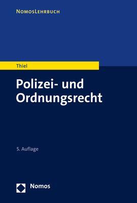 Cover: 9783848786558 | Polizei- und Ordnungsrecht | Markus Thiel | Taschenbuch | broschiert