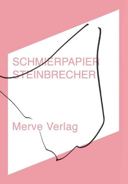 Cover: 9783962730406 | SCHMIERPAPIER | Erik Steinbrecher | Taschenbuch | 2020 | Merve