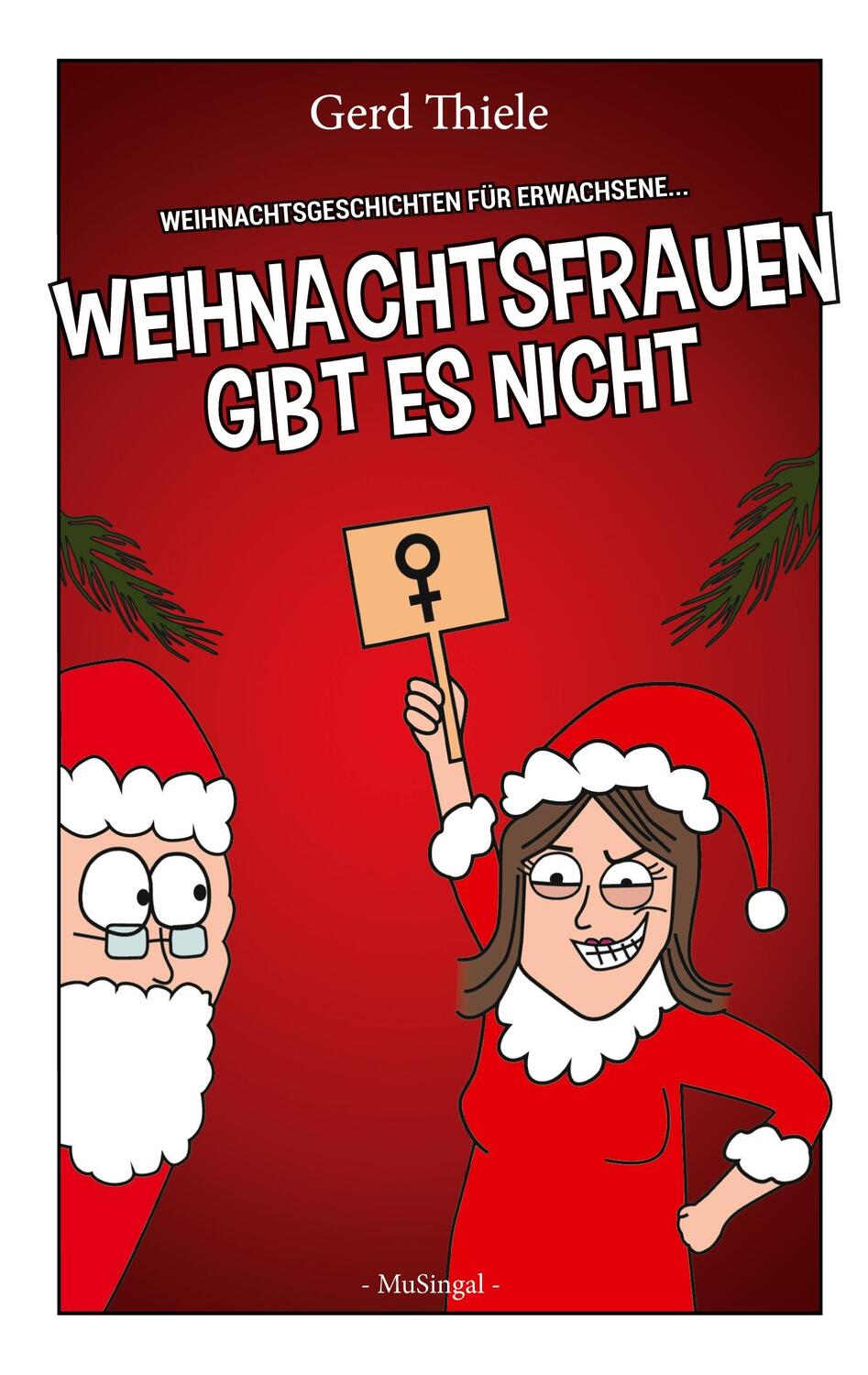 Cover: 9783948870331 | Weihnachtsfrauen gibt es nicht | Weihnachtsgeschichten für Erwachsene