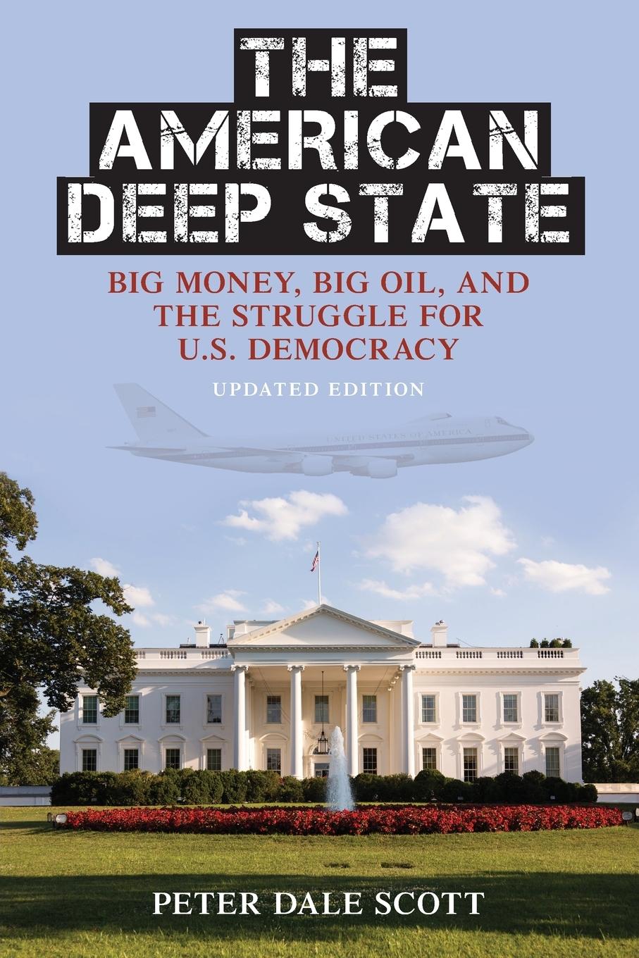 Cover: 9781442214255 | The American Deep State | Peter Dale Scott | Taschenbuch | Englisch