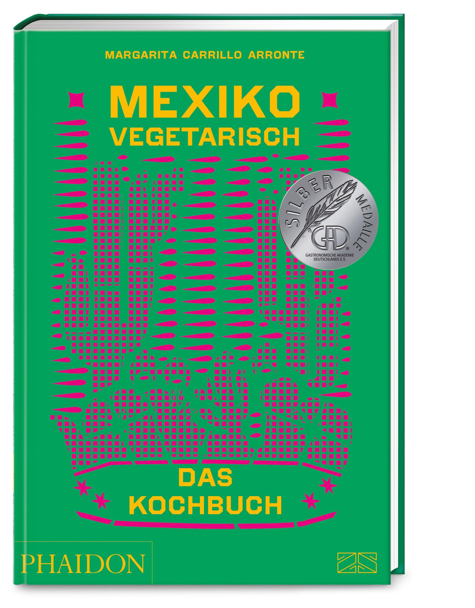 Cover: 9783947426256 | Mexiko vegetarisch - Das Kochbuch | Margarita Carrillo Arronte | Buch