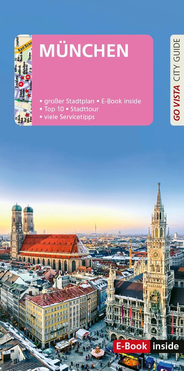 Cover: 9783961417421 | GO VISTA: Reiseführer München | Mit Faltkarte und E-Book inside | Buch