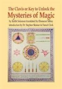 Cover: 9781912212088 | Clavis or Key to Unlock the MYSTERIES OF MAGIC | Daniel Clark (u. a.)