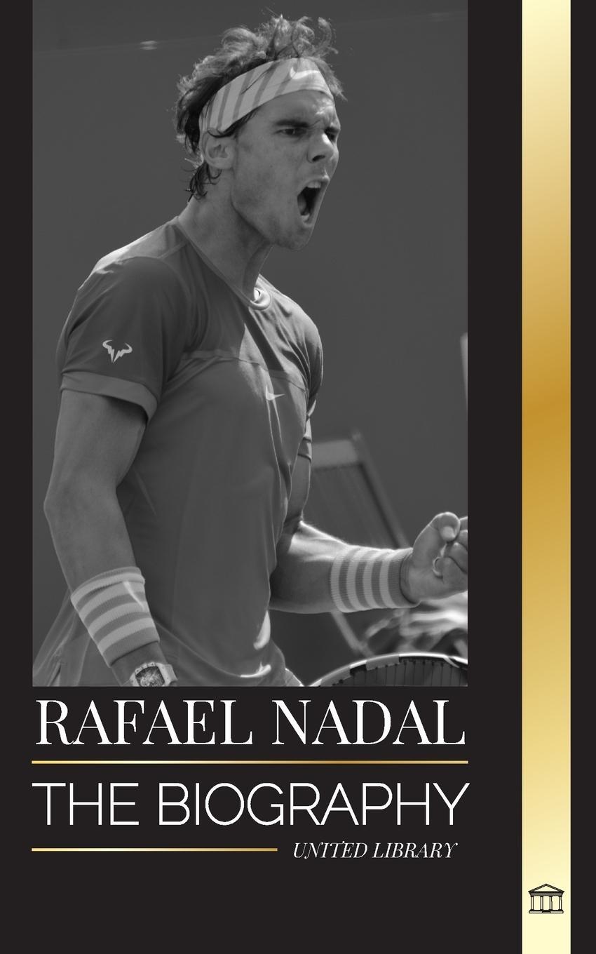 Cover: 9789464902037 | Rafael Nadal | United Library | Taschenbuch | Athletes | Paperback