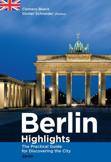 Cover: 9783897736849 | Berlin Highlights | The Practical Guide for Discovering the City