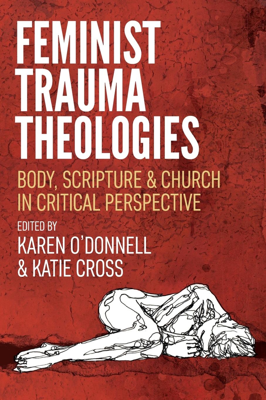 Cover: 9780334058724 | Feminist Trauma Theologies | Karen O'Donnell (u. a.) | Taschenbuch