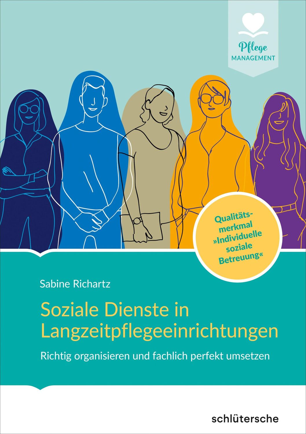 Cover: 9783842608948 | Soziale Dienste in Langzeitpflegeeinrichtungen | Sabine Richartz