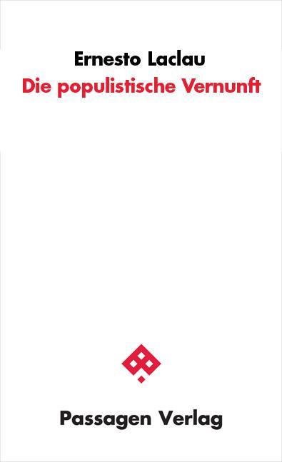 Cover: 9783709204054 | Die populistische Vernunft | Ernesto Laclau | Taschenbuch | 332 S.