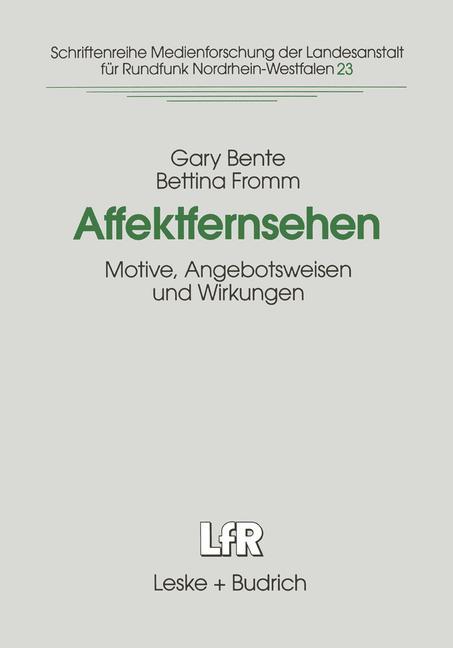 Cover: 9783810019066 | Affektfernsehen | Motive, Angebotsweisen und Wirkungen | Fromm (u. a.)