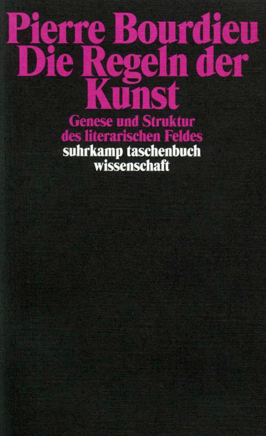 Cover: 9783518291399 | Die Regeln der Kunst | Genese und Struktur des literarischen Feldes