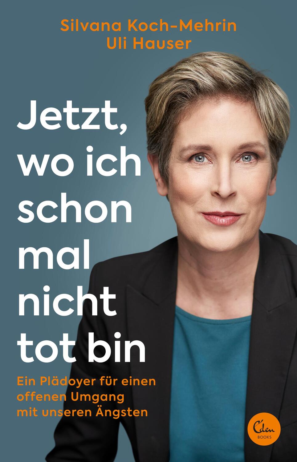 Cover: 9783959103817 | Jetzt, wo ich schon mal nicht tot bin | Silvana Koch-Mehrin (u. a.)