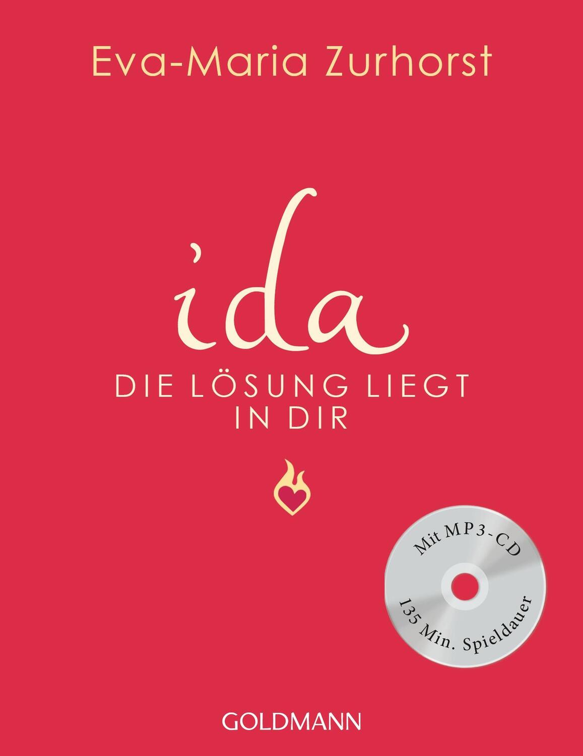 Cover: 9783442221226 | ida - Die Lösung liegt in dir | Mit mp3-CD | Eva-Maria Zurhorst | Buch