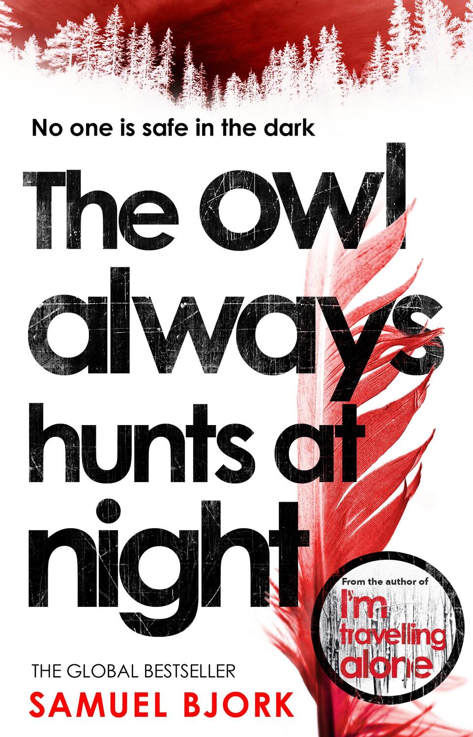 Cover: 9780552174404 | The Owl Always Hunts at Night | Samuel Bjork | Taschenbuch | 480 S.