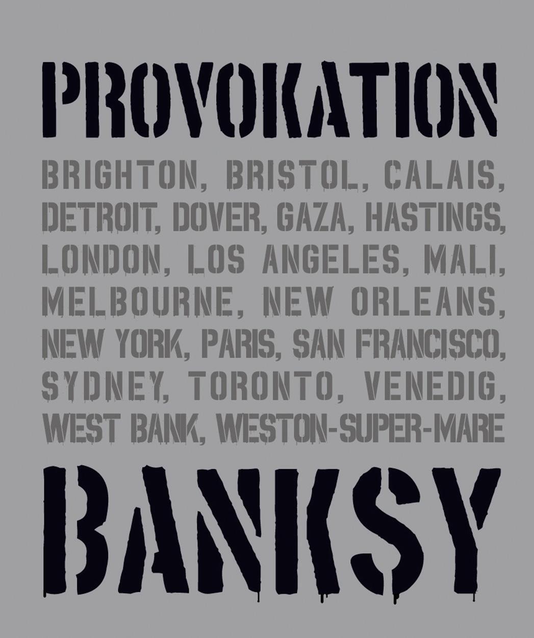 Cover: 9783038761600 | BANKSY PROVOKATION | Xavier Tapies | Buch | Midas Collection | 264 S.