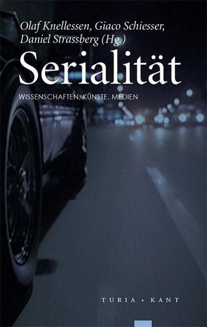 Cover: 9783851327663 | Serialität | Wissenschaften, Künste, Medien | Olaf Knellessen | Buch