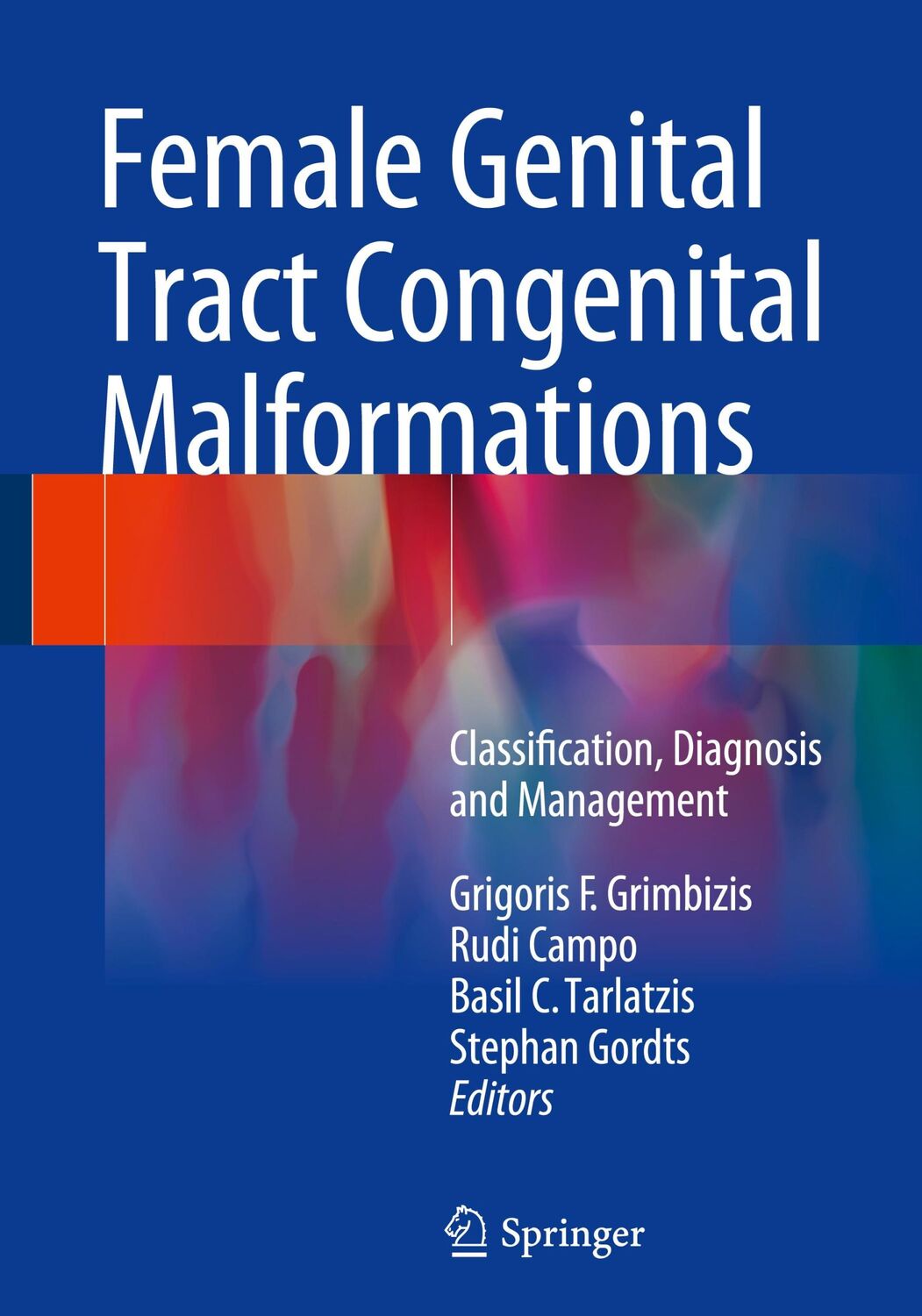 Cover: 9781447151456 | Female Genital Tract Congenital Malformations | Grimbizis (u. a.)