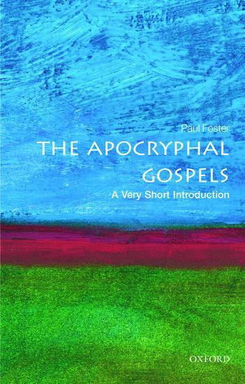 Cover: 9780199236947 | The Apocryphal Gospels: A Very Short Introduction | Paul Foster | Buch