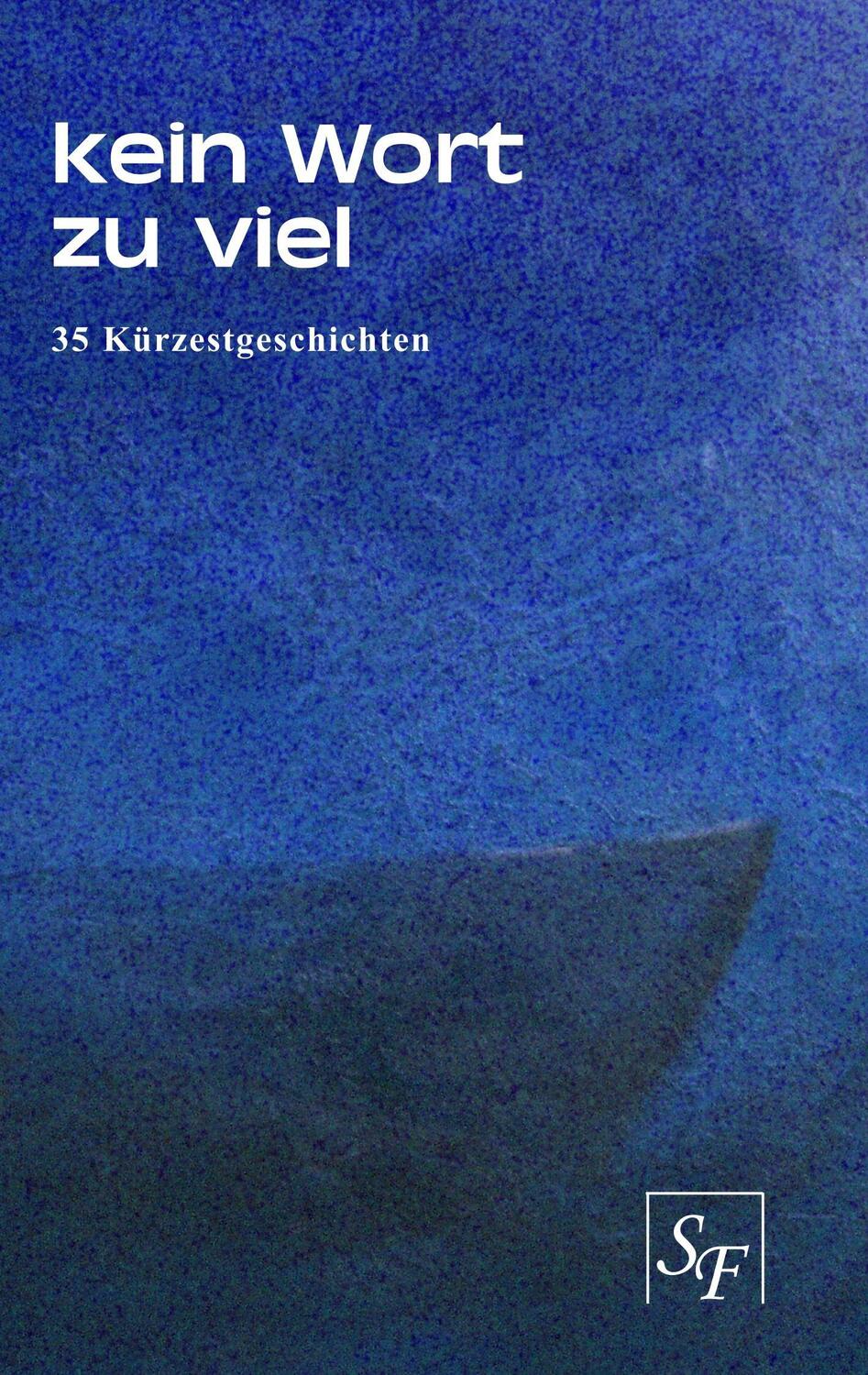 Cover: 9783746032047 | Kein Wort zu viel | 35 Kürzestgeschichten | Ingrid Ansorge | Buch