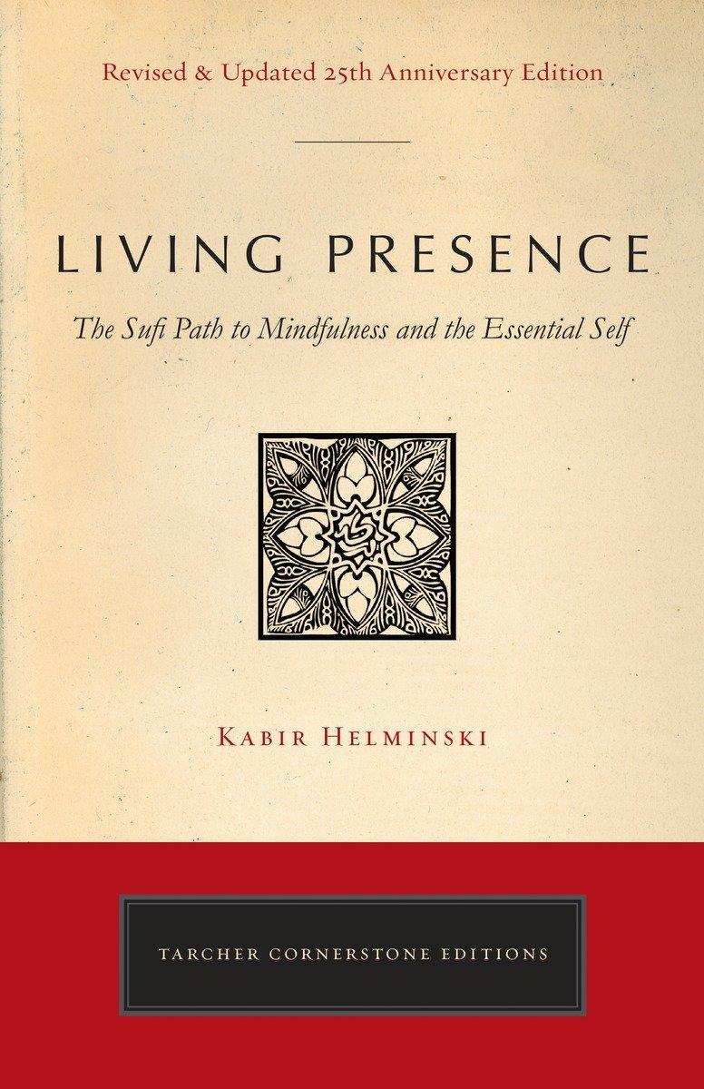 Cover: 9780143130130 | Living Presence (Revised) | Kabir Edmund Helminski | Taschenbuch