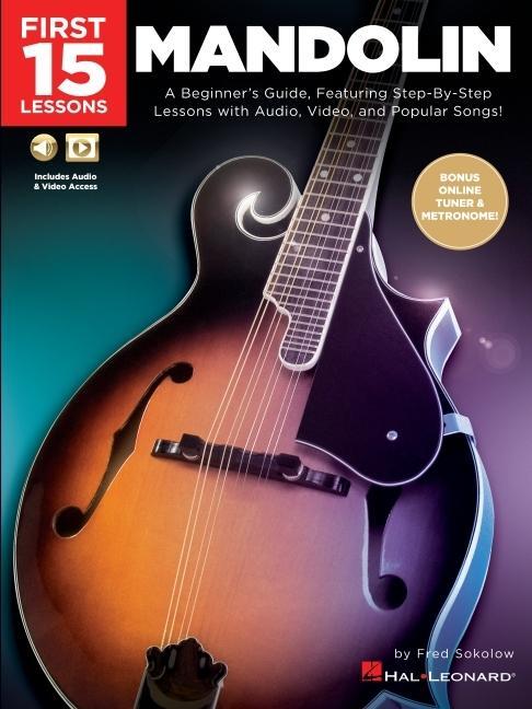 Cover: 9781540046024 | First 15 Lessons - Mandolin | Fred Sokolow | Broschüre | Englisch