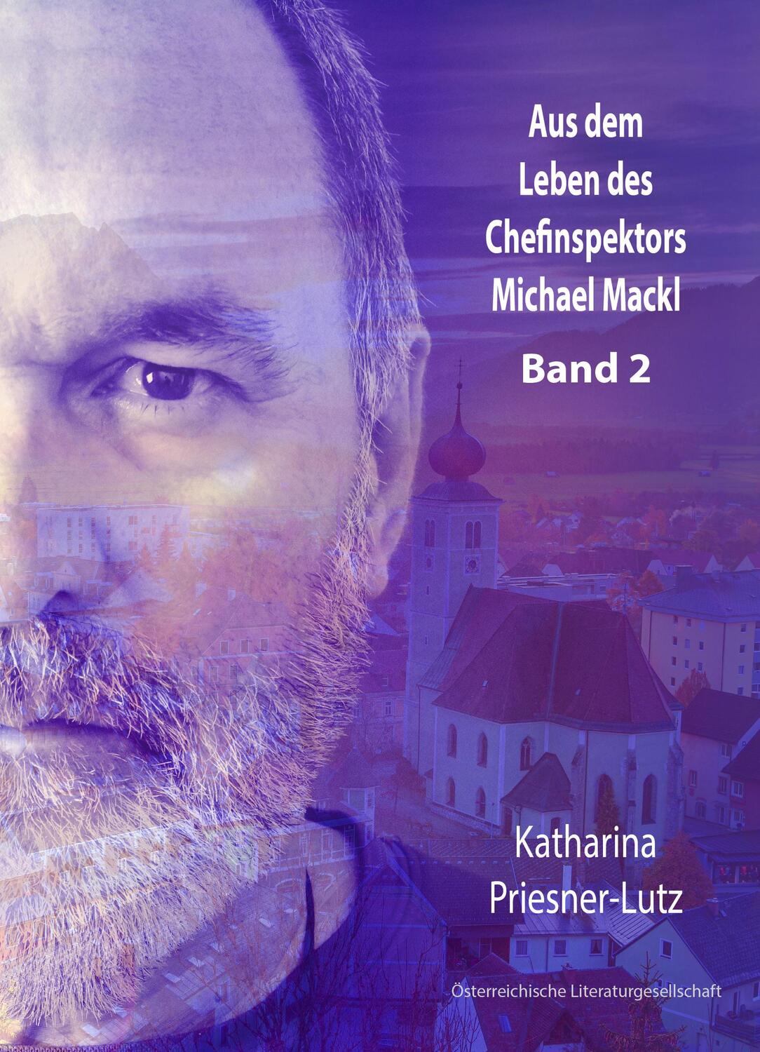 Cover: 9783038860778 | Aus dem Leben des Chefinspektors Michael Mackl | Band 2 | Taschenbuch