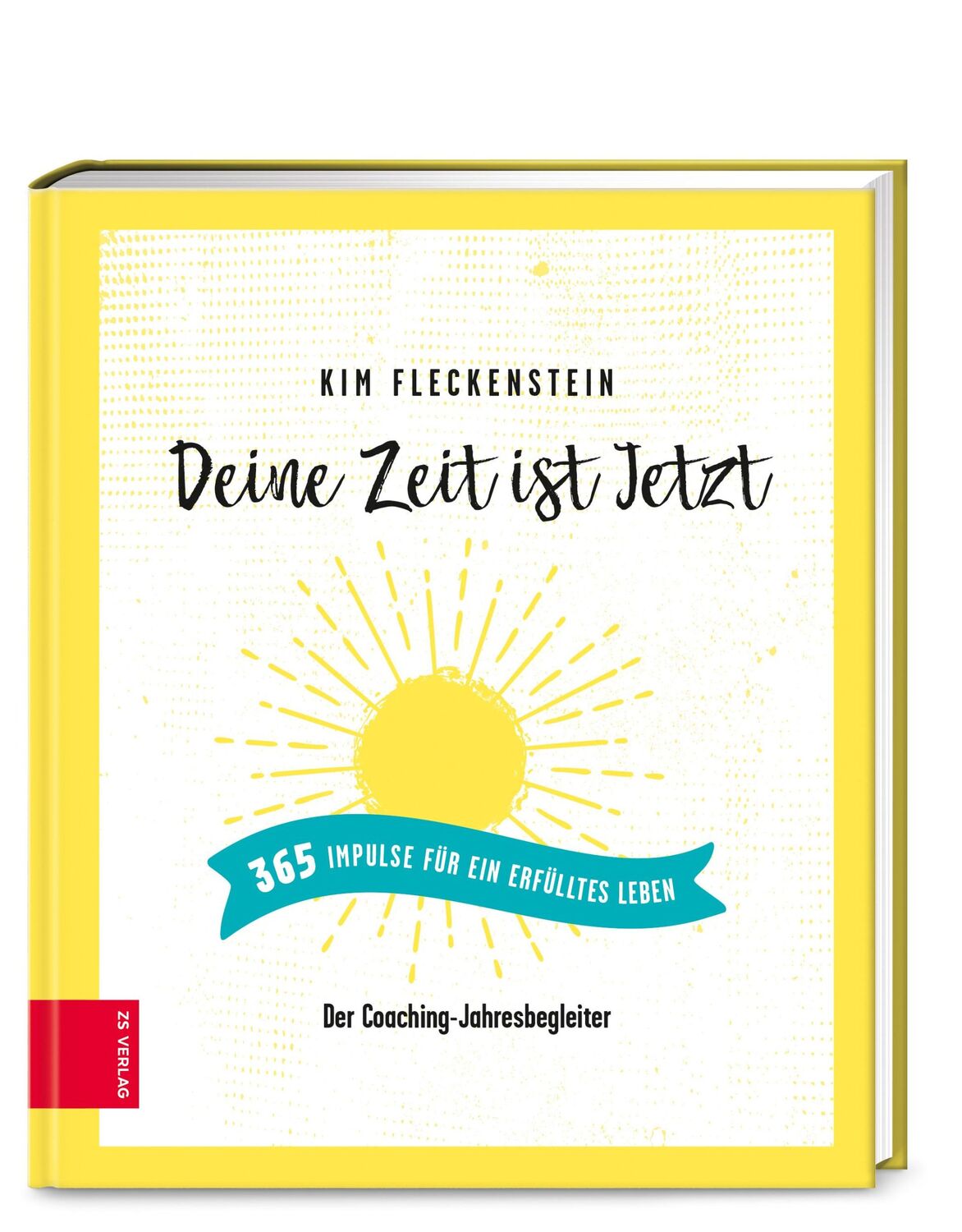 Cover: 9783965840829 | Deine Zeit ist Jetzt - 365 Impulse für ein erfülltes Leben | Buch