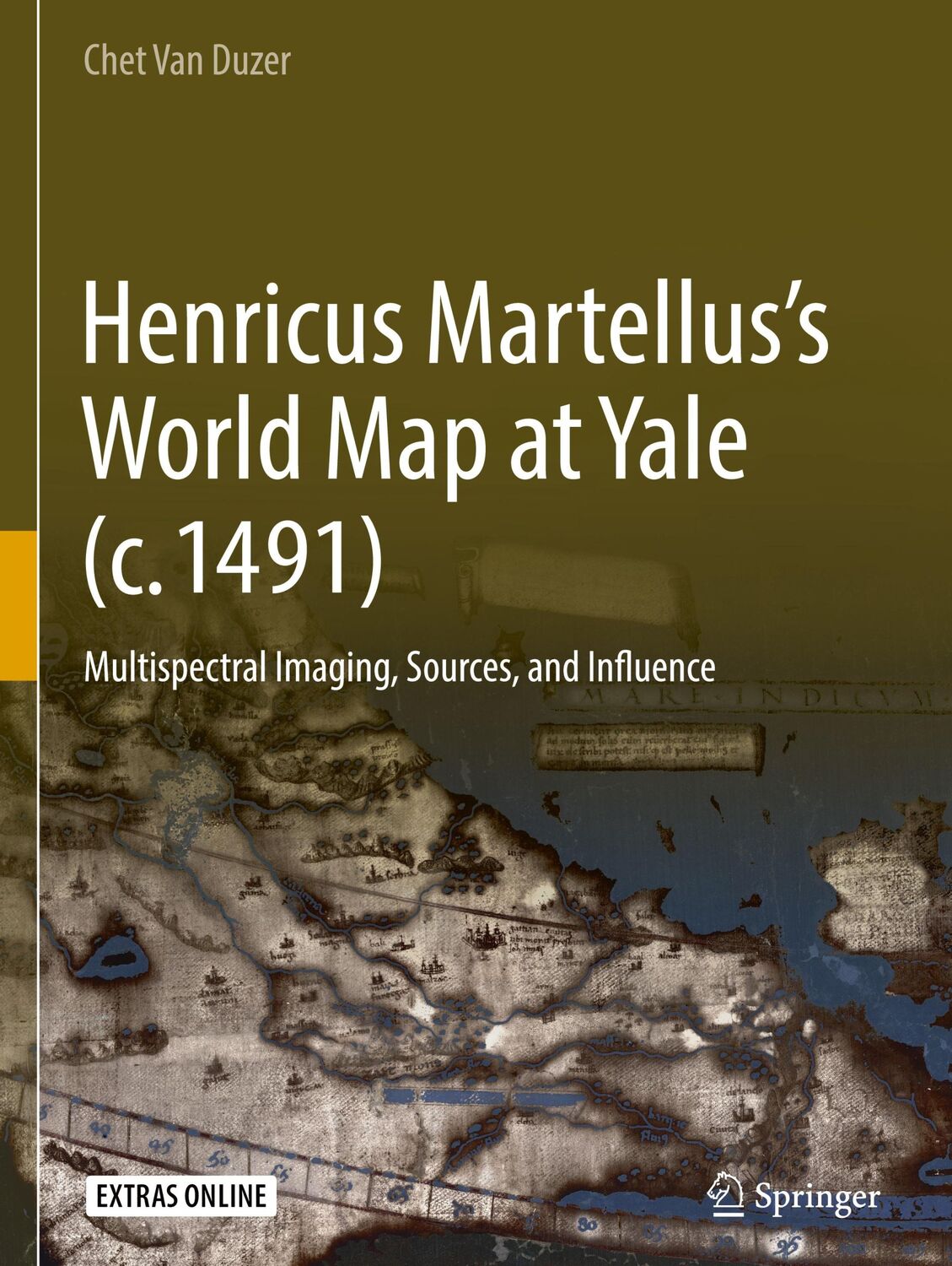 Cover: 9783319768397 | Henricus Martellus¿s World Map at Yale (c. 1491) | Chet Van Duzer | xx