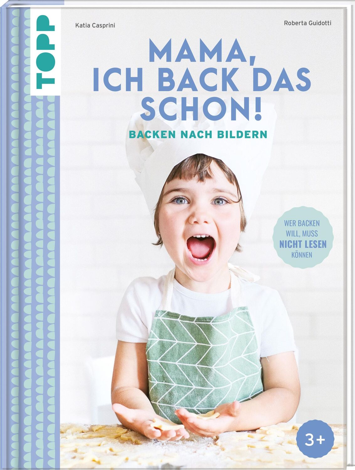 Cover: 9783735890481 | Mama, ich back das schon! Backen nach Bildern | Katia Casprini (u. a.)