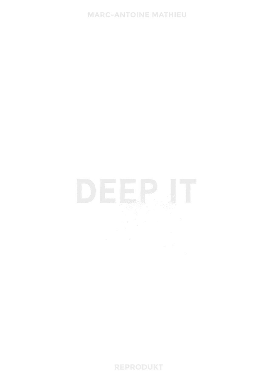 Cover: 9783956404351 | Deep It | Marc-Antoine Mathieu | Buch | 120 S. | Deutsch | 2024