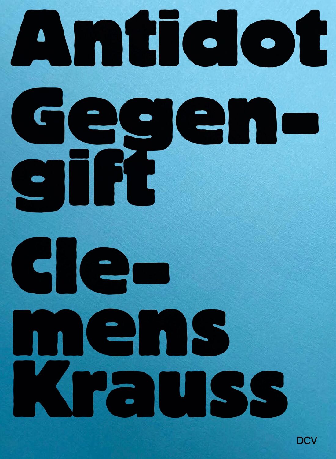 Cover: 9783969122051 | Clemens Krauss | Antidot Gegengift | Tereza de Arruda (u. a.) | Buch