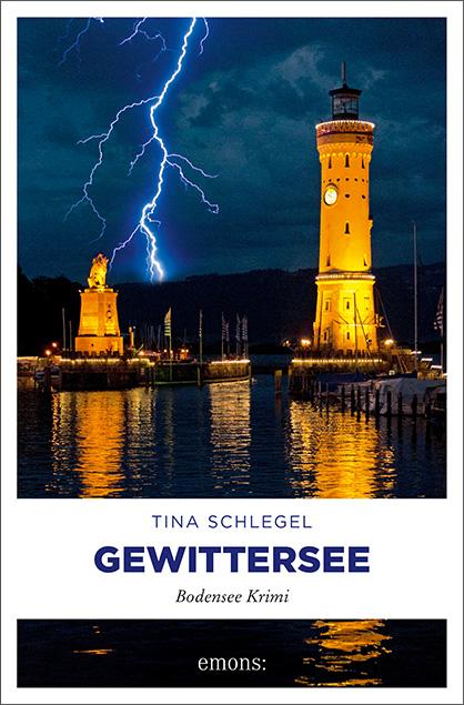 Cover: 9783740806774 | Gewittersee | Bodensee Krimi | Tina Schlegel | Taschenbuch | 304 S.