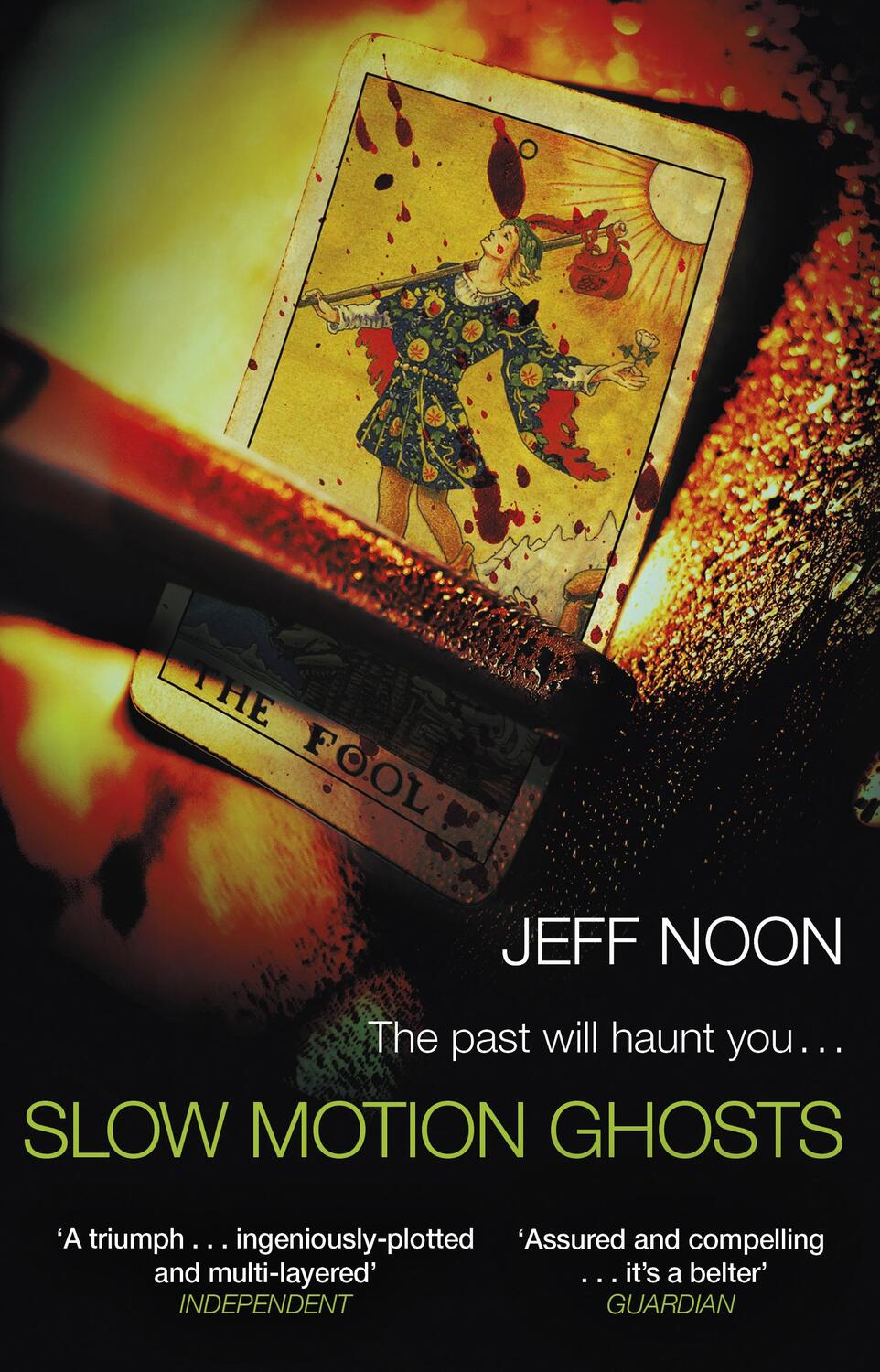 Cover: 9781784163532 | Slow Motion Ghosts | Jeff Noon | Taschenbuch | 384 S. | Englisch