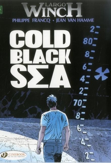 Cover: 9781849181891 | Largo Winch 13 - Cold Black Sea | Jean van Hamme | Taschenbuch | 2014