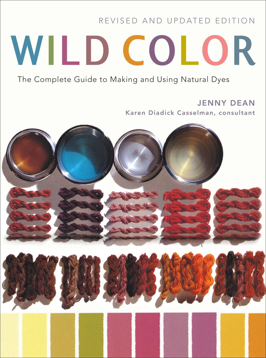 Cover: 9780823058792 | Wild Color | The Complete Guide to Making and Using Natural Dyes