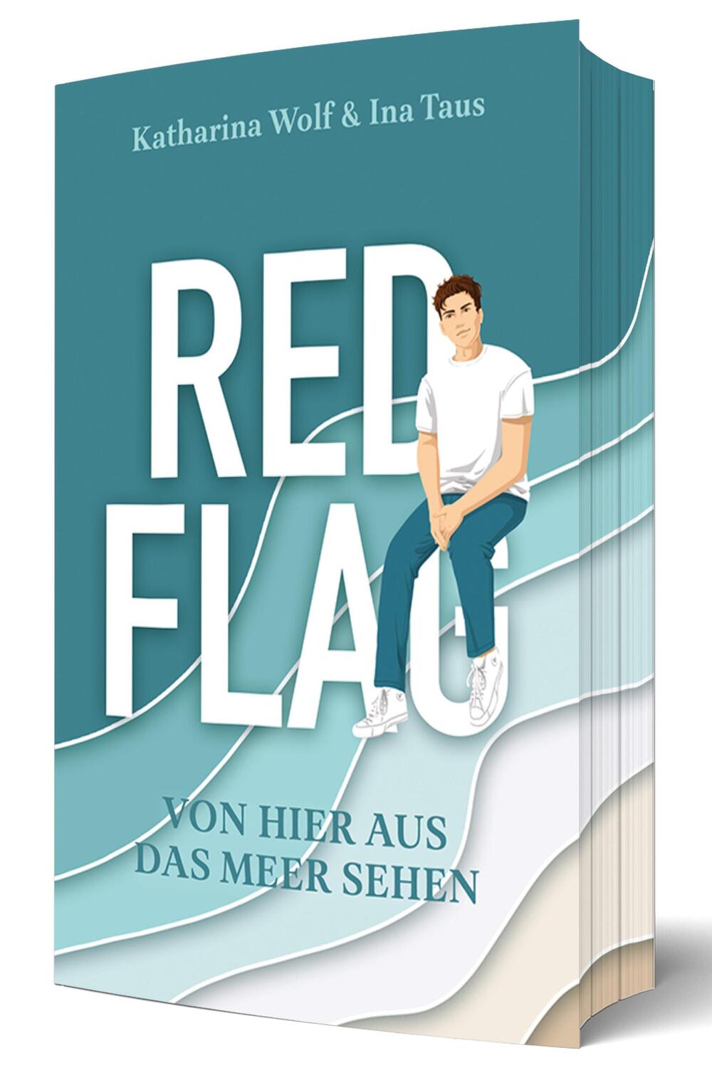 Cover: 9783689370015 | Red Flag - Von hier aus das Meer sehen | Ina Taus (u. a.) | Buch