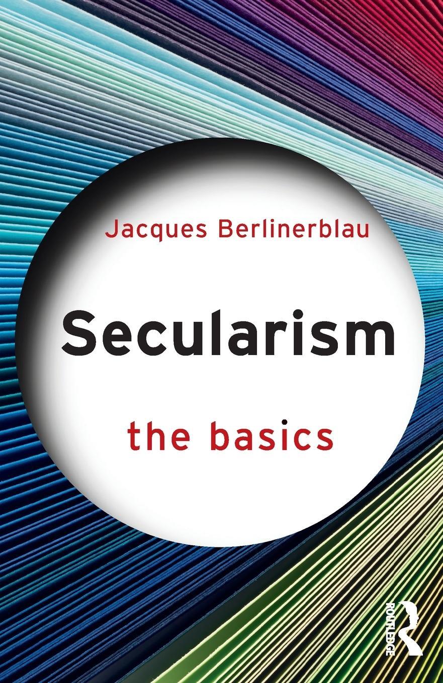 Cover: 9780367691585 | Secularism: The Basics | Jacques Berlinerblau | Taschenbuch | Englisch