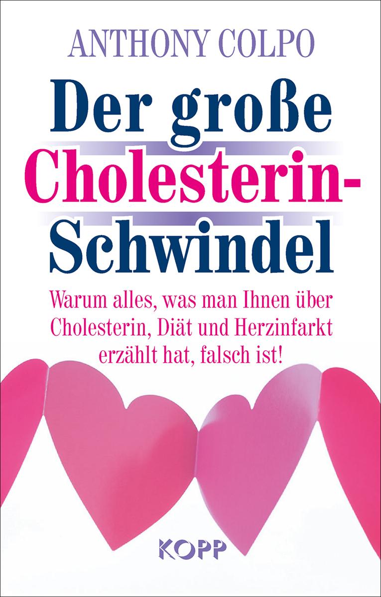 Cover: 9783864458828 | Der große Cholesterinschwindel | Anthony Colpo | Buch | 544 S. | 2022