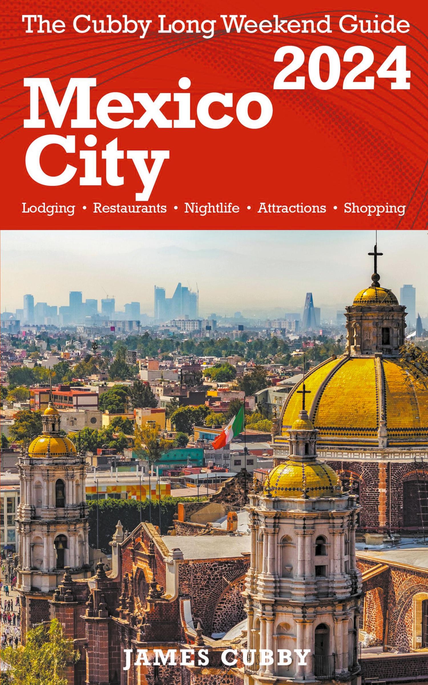 Cover: 9798224194216 | MEXICO CITY The Cubby 2024 Long Weekend Guide | James Cubby | Buch