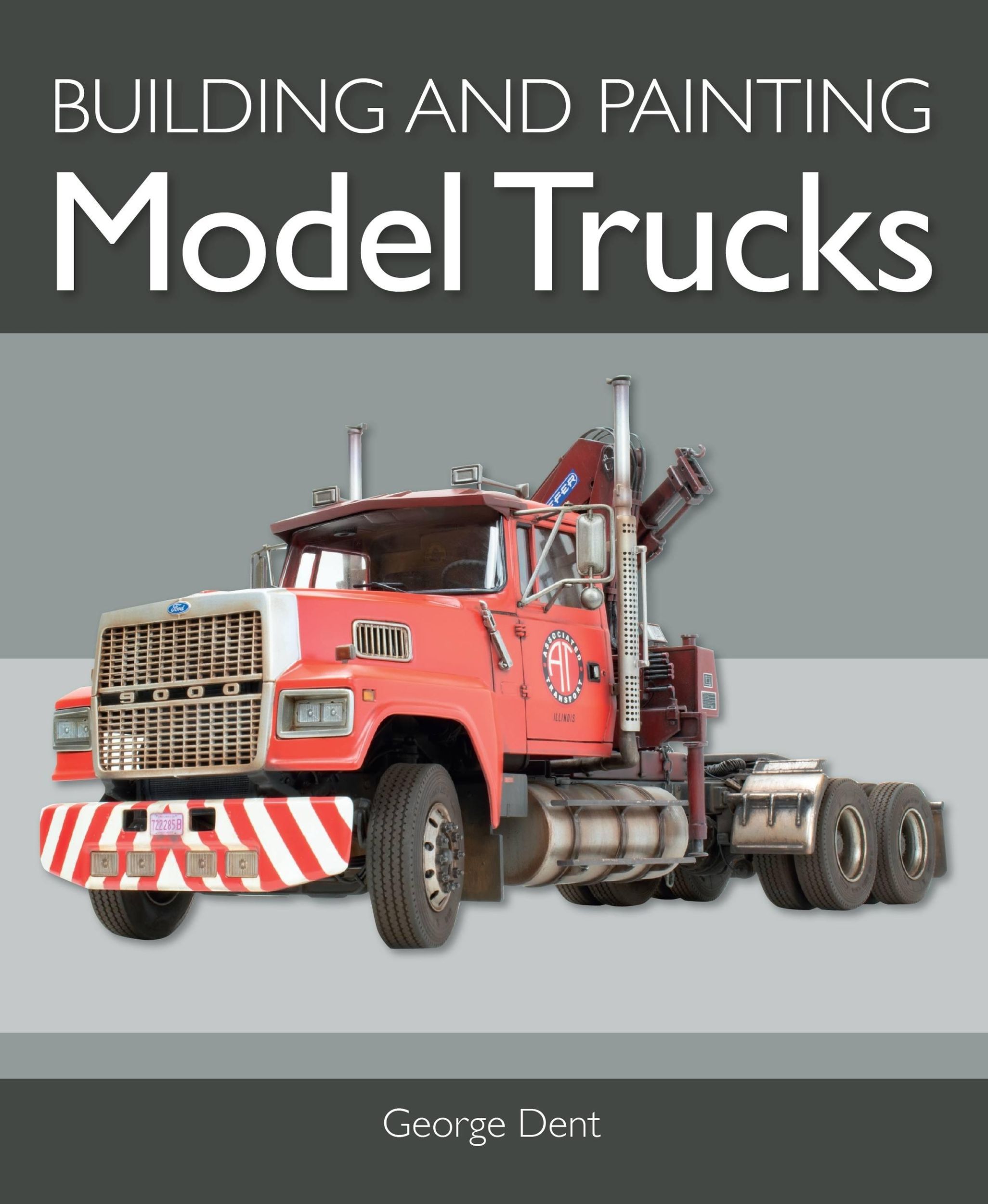 Cover: 9781785009181 | Building Model Trucks | George Dent | Taschenbuch | Englisch | 2021