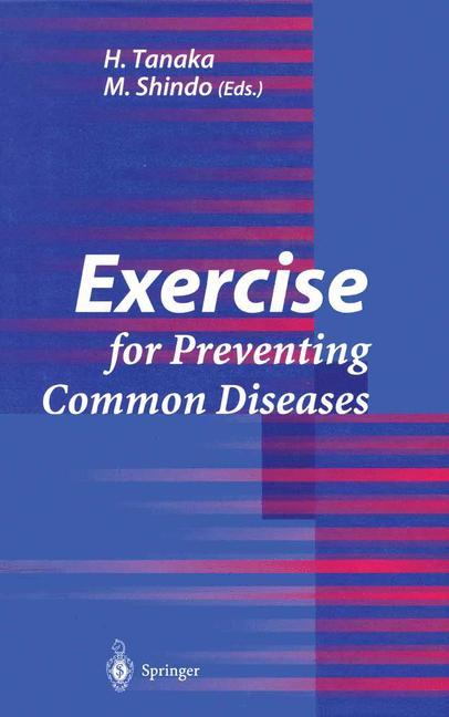 Cover: 9784431685135 | Exercise for Preventing Common Diseases | S. Munehiro (u. a.) | Buch