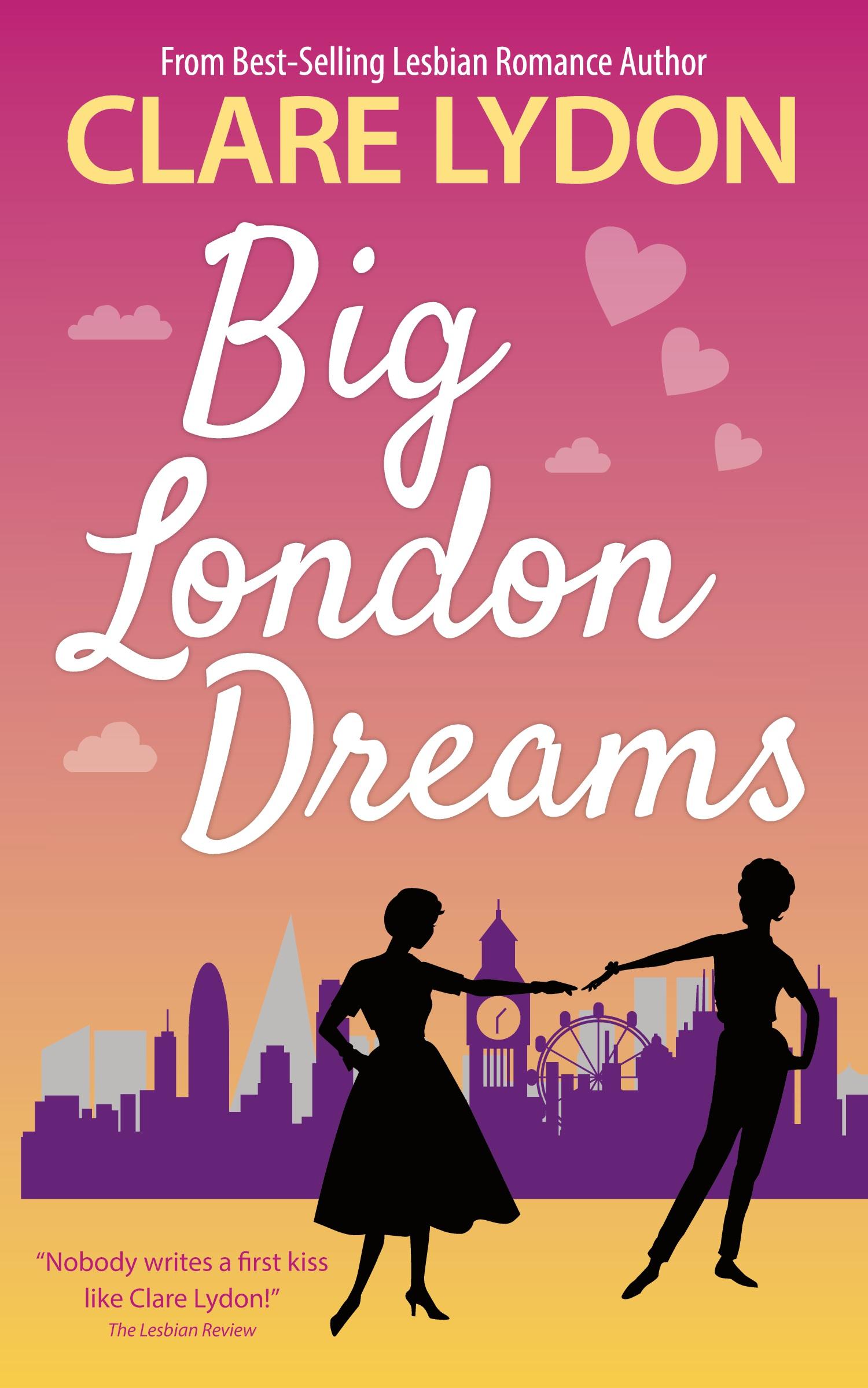 Cover: 9781912019205 | Big London Dreams | Clare Lydon | Taschenbuch | Englisch | 2021