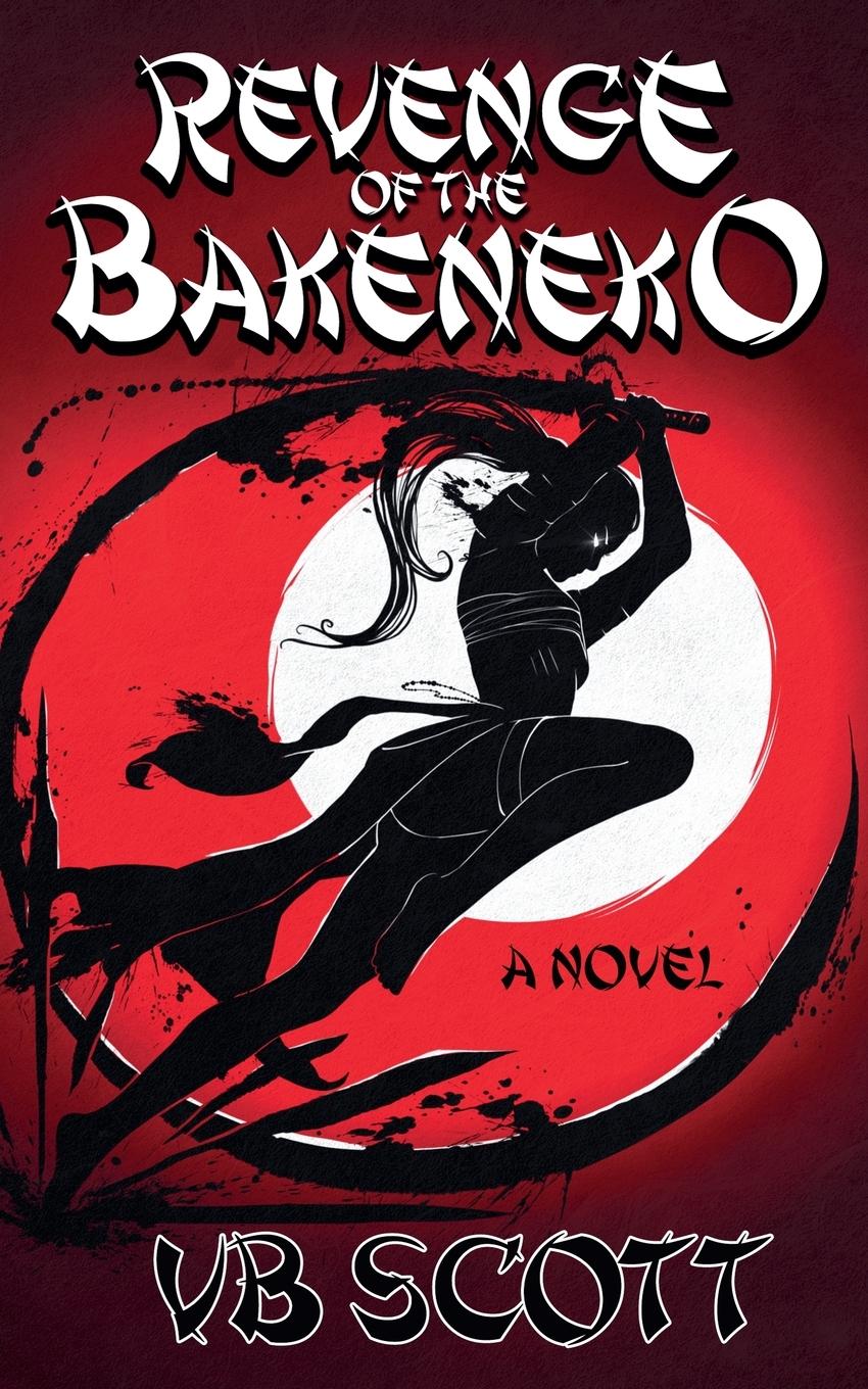 Cover: 9798227146809 | Revenge of the Bakeneko | Vb Scott | Taschenbuch | Paperback | 2024