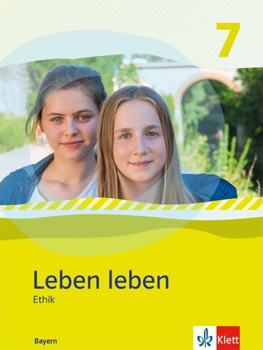 Cover: 9783126954204 | Leben leben 7. Ausgabe Bayern. Schülerband Klasse 7 | Andersson | Buch