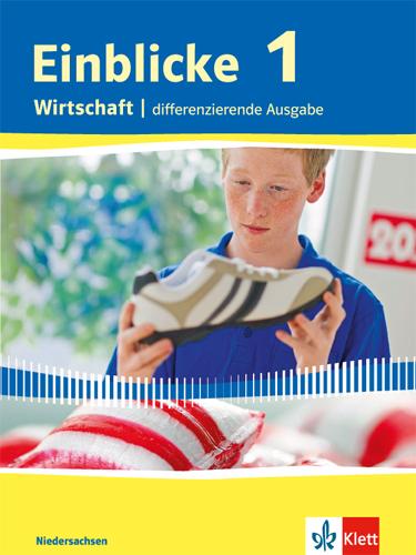 Cover: 9783121035403 | Einblicke Wirtschaft. Schülerbuch 7./8. Schuljahr. Niedersachsen -...