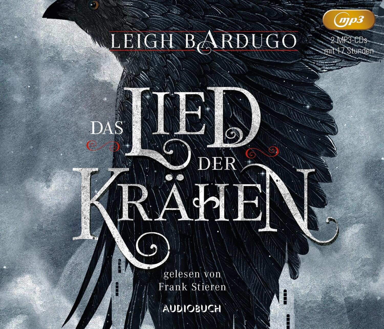 Cover: 9783958620360 | Das Lied der Krähen | Leigh Bardugo | MP3 | Glory or Grave | 2 | 2017