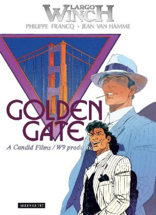 Cover: 9783941239081 | Largo Winch - Golden Gate | Philippe Francq (u. a.) | Buch | 48 S.